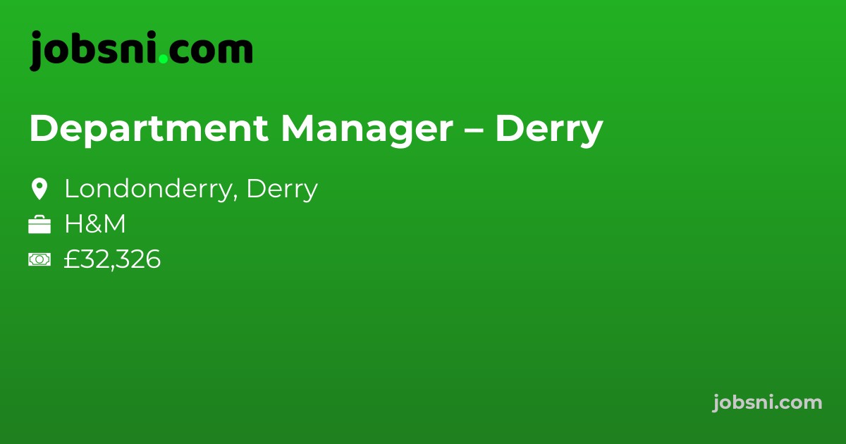 Department Manager – Derry