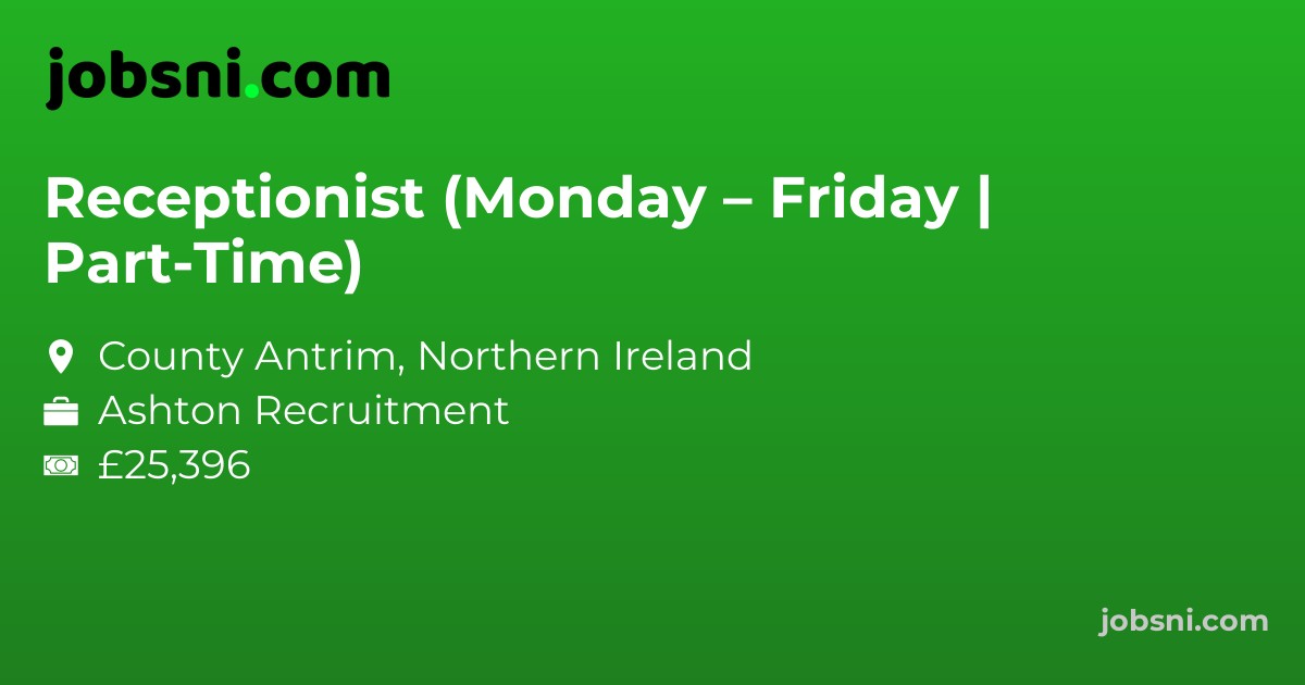 Receptionist (Monday – Friday | Part-Time)