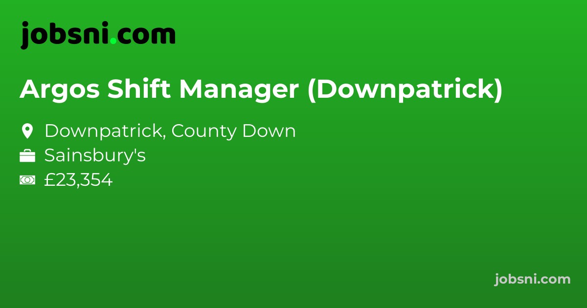 Argos Shift Manager (Downpatrick)