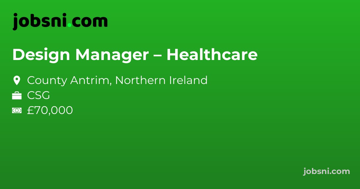 Design Manager – Healthcare