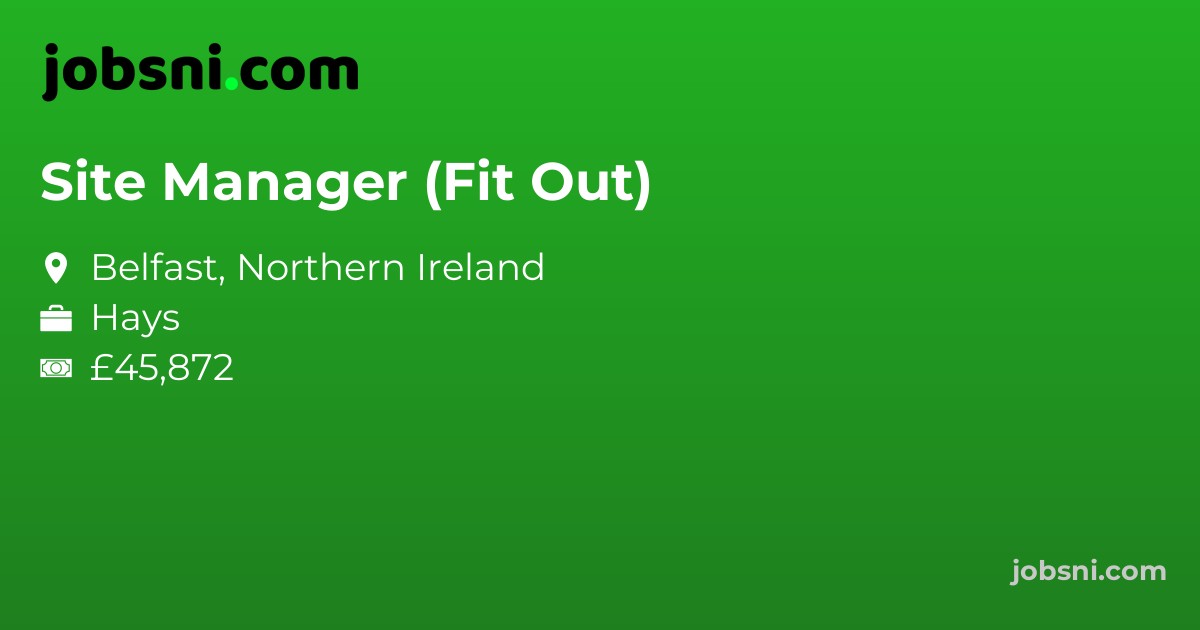 Site Manager (Fit Out)