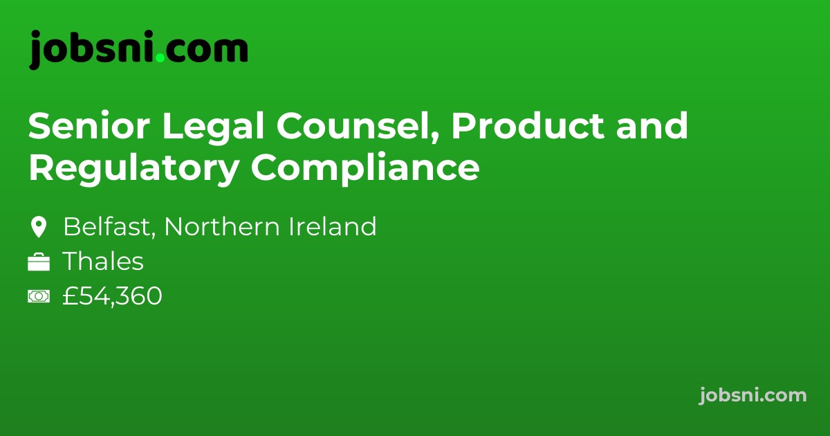Senior Legal Counsel, Product and Regulatory Compliance