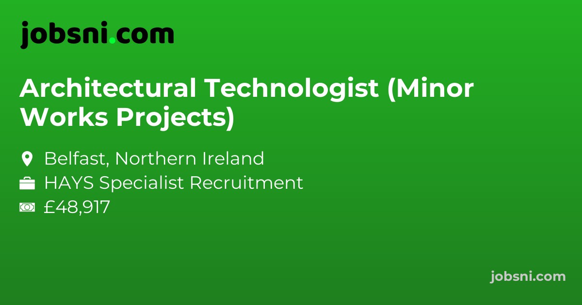 Architectural Technologist (Minor Works Projects)