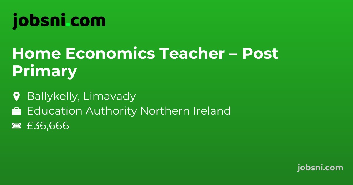 Home Economics Teacher – Post Primary