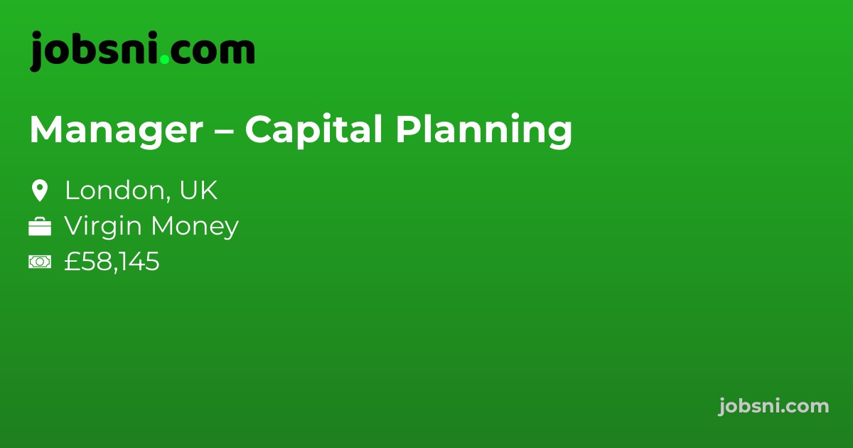 Manager – Capital Planning