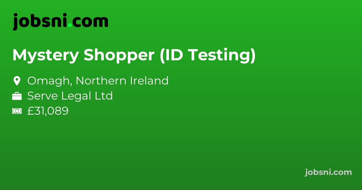 Mystery Shopper (ID Testing)