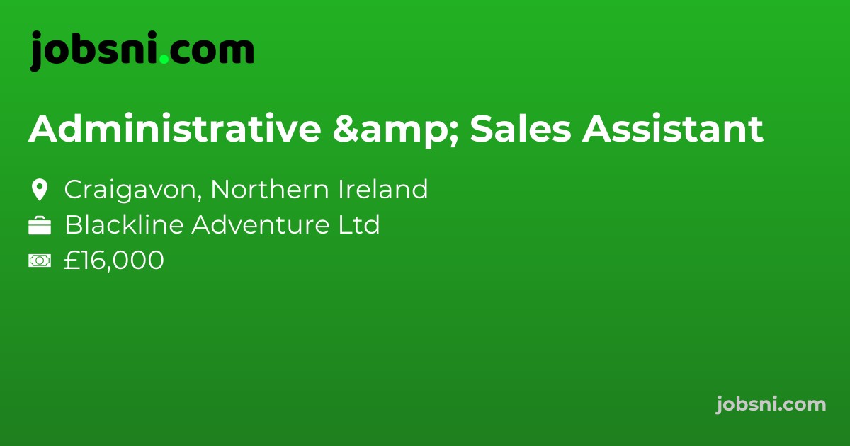 Administrative & Sales Assistant