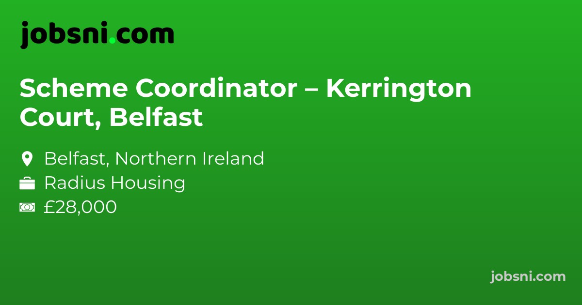 Scheme Coordinator – Kerrington Court, Belfast
