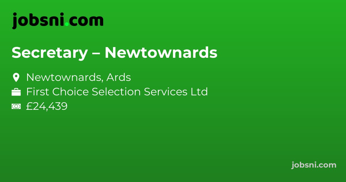 Secretary – Newtownards