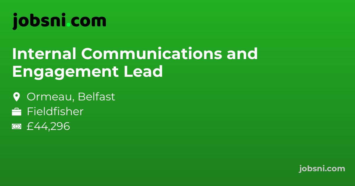 Internal Communications and Engagement Lead
