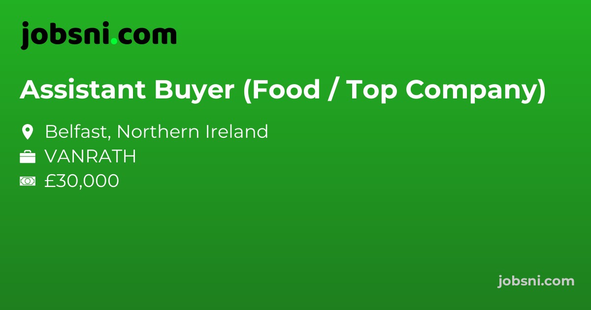 Assistant Buyer (Food / Top Company)