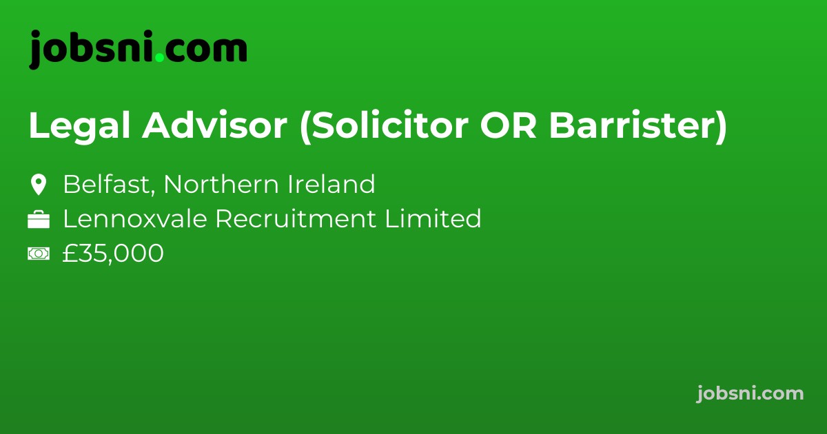 Legal Advisor (Solicitor OR Barrister)