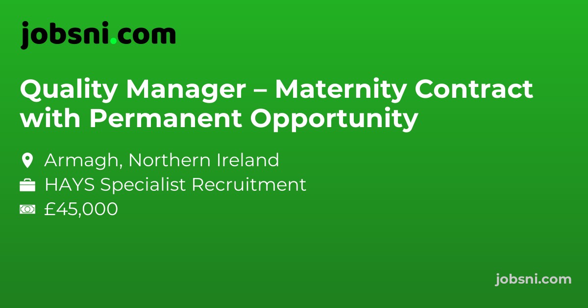 Quality Manager – Maternity Contract with Permanent Opportunity