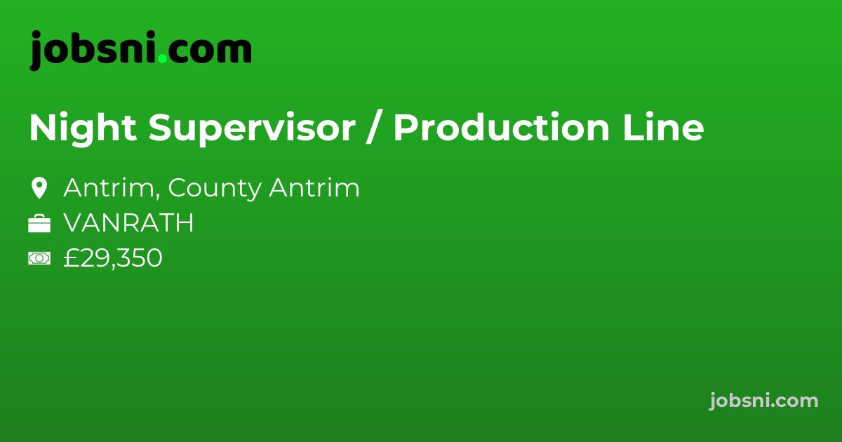 Night Supervisor / Production Line