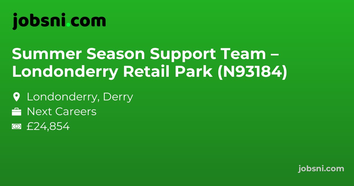Summer Season Support Team – Londonderry Retail Park (N93184)
