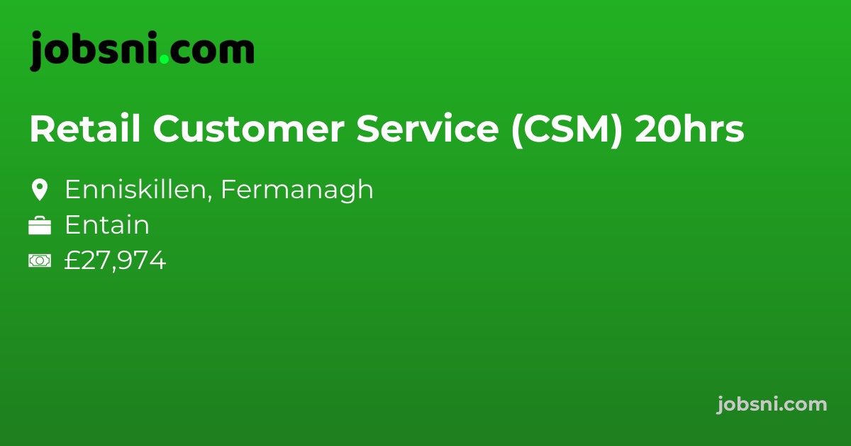 Retail Customer Service (CSM) 20hrs