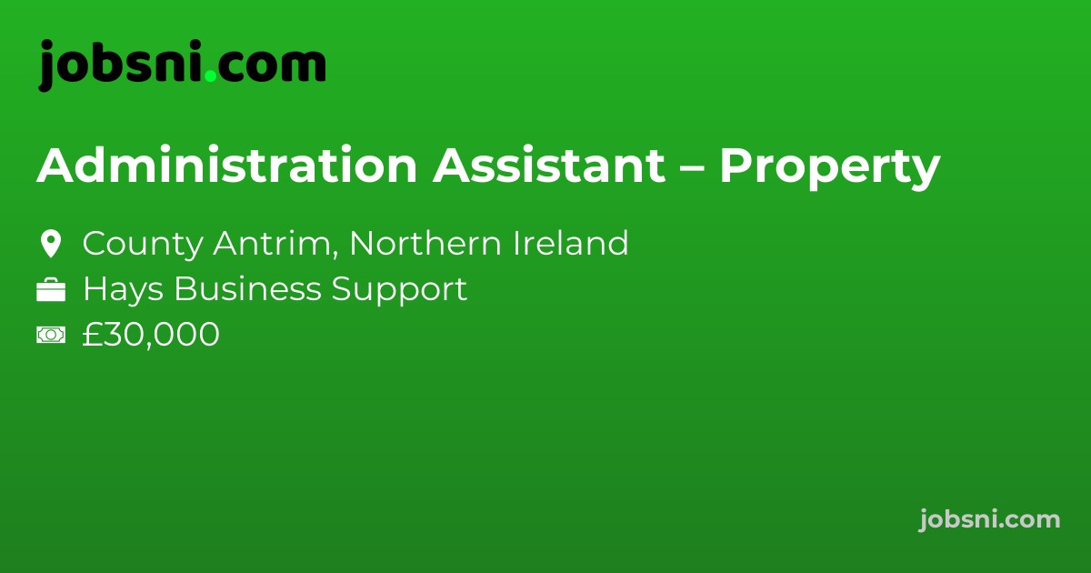 Administration Assistant – Property