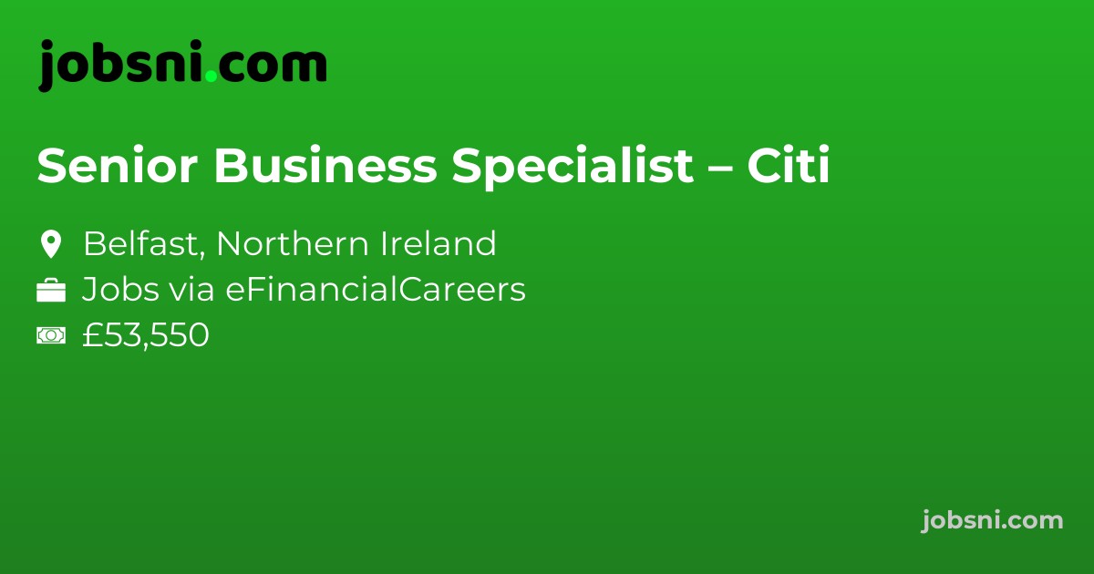 Senior Business Specialist – Citi