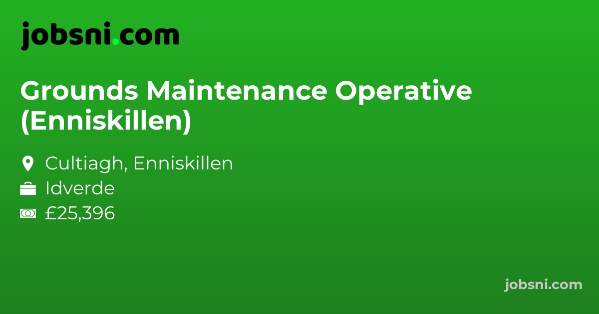 Grounds Maintenance Operative (Enniskillen)