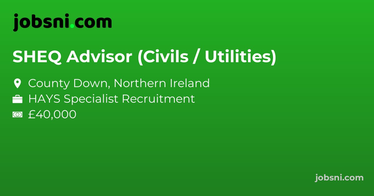 SHEQ Advisor (Civils / Utilities)
