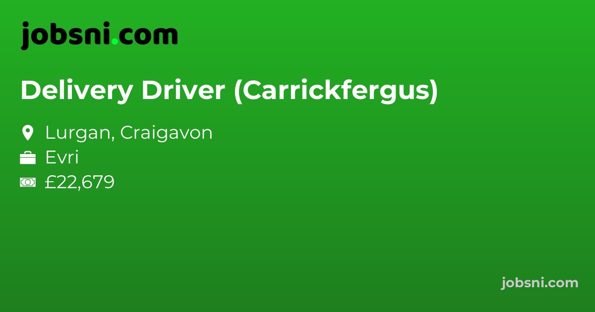 Delivery Driver (Carrickfergus)
