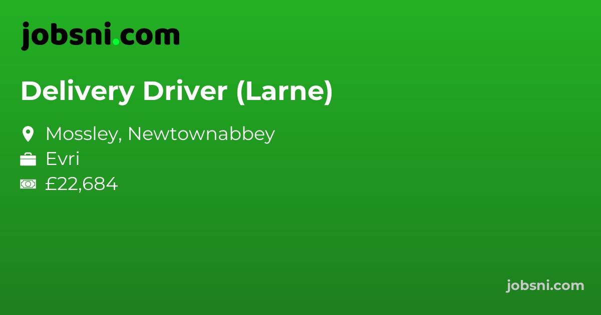 Delivery Driver (Larne)