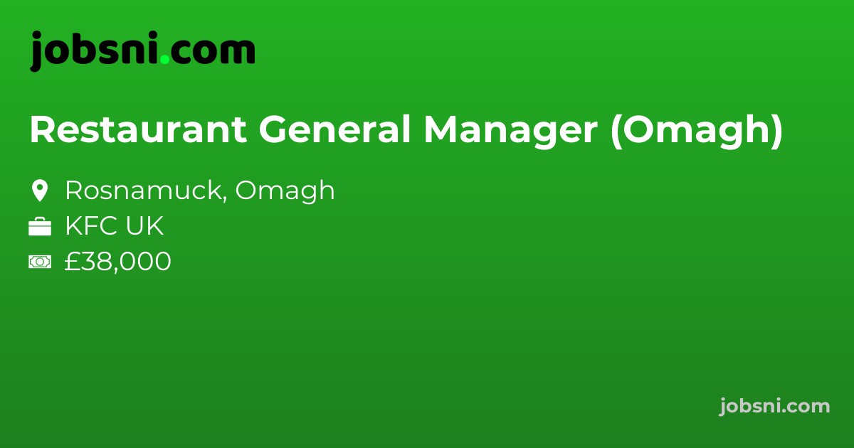 Restaurant General Manager (Omagh)