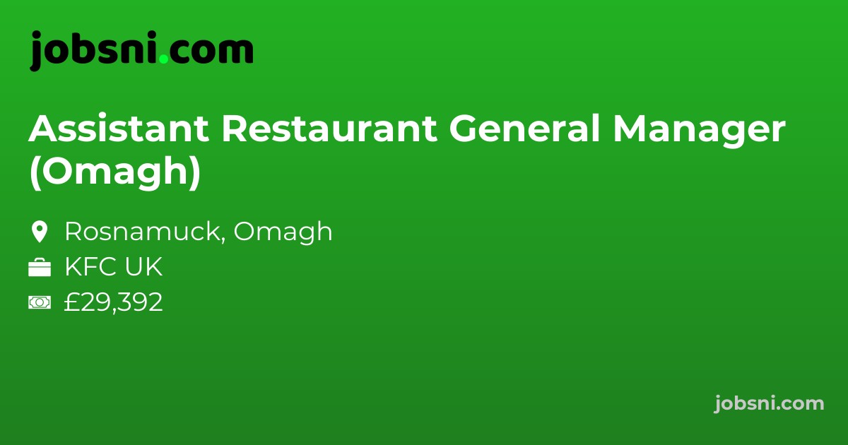 Assistant Restaurant General Manager (Omagh)