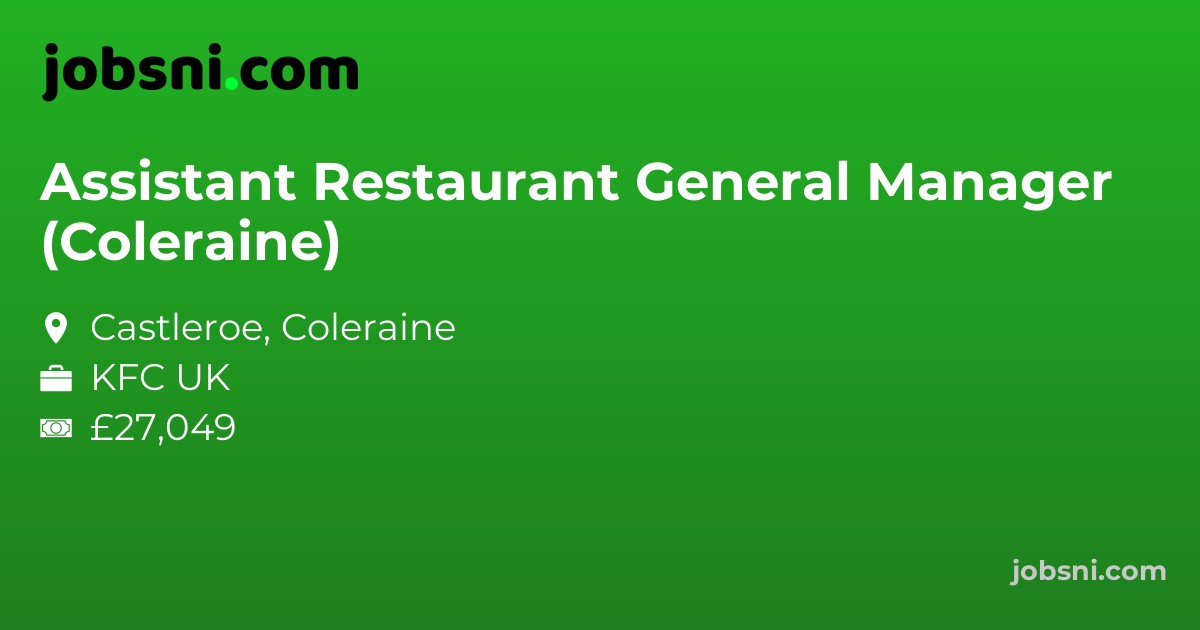 Assistant Restaurant General Manager (Coleraine)