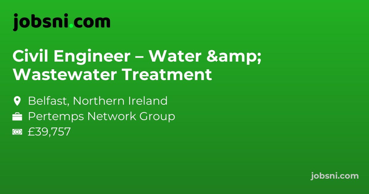 Civil Engineer – Water & Wastewater Treatment