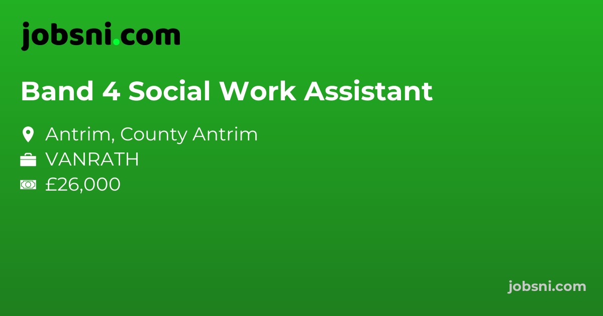 Band 4 Social Work Assistant