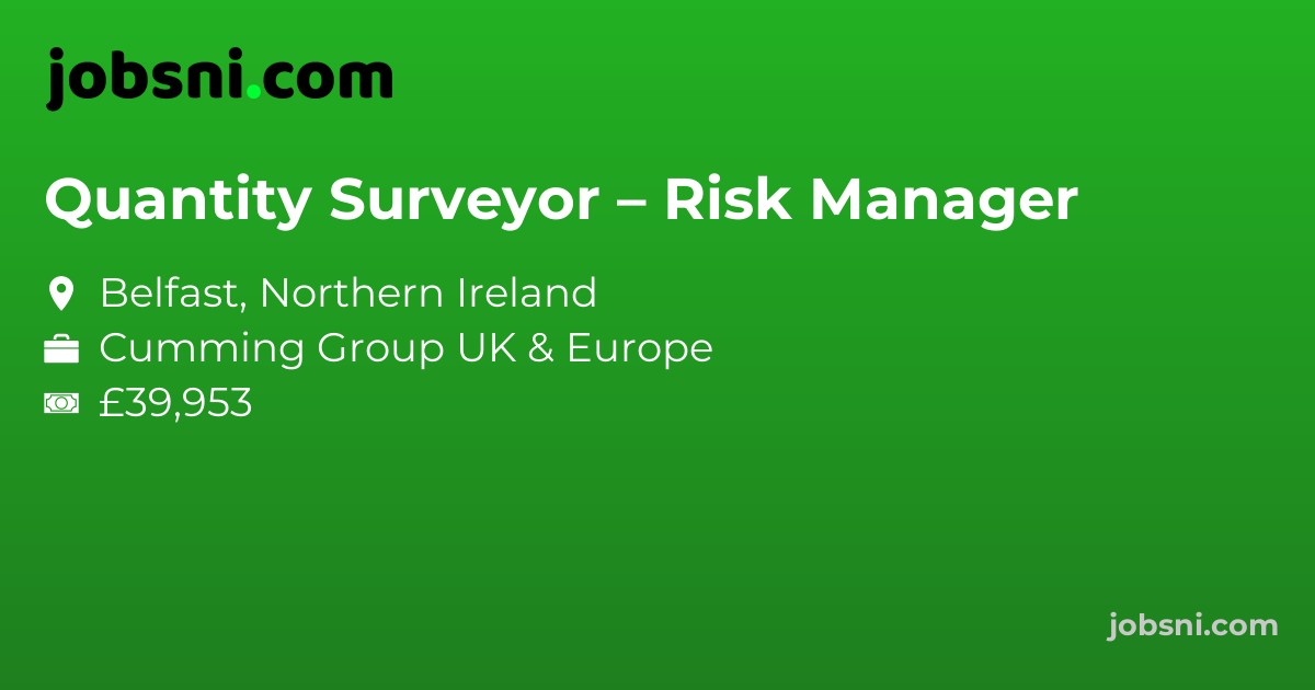 Quantity Surveyor – Risk Manager