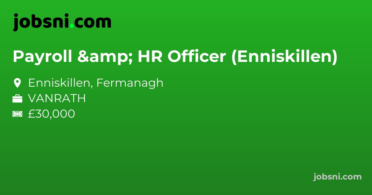 Payroll & HR Officer (Enniskillen)