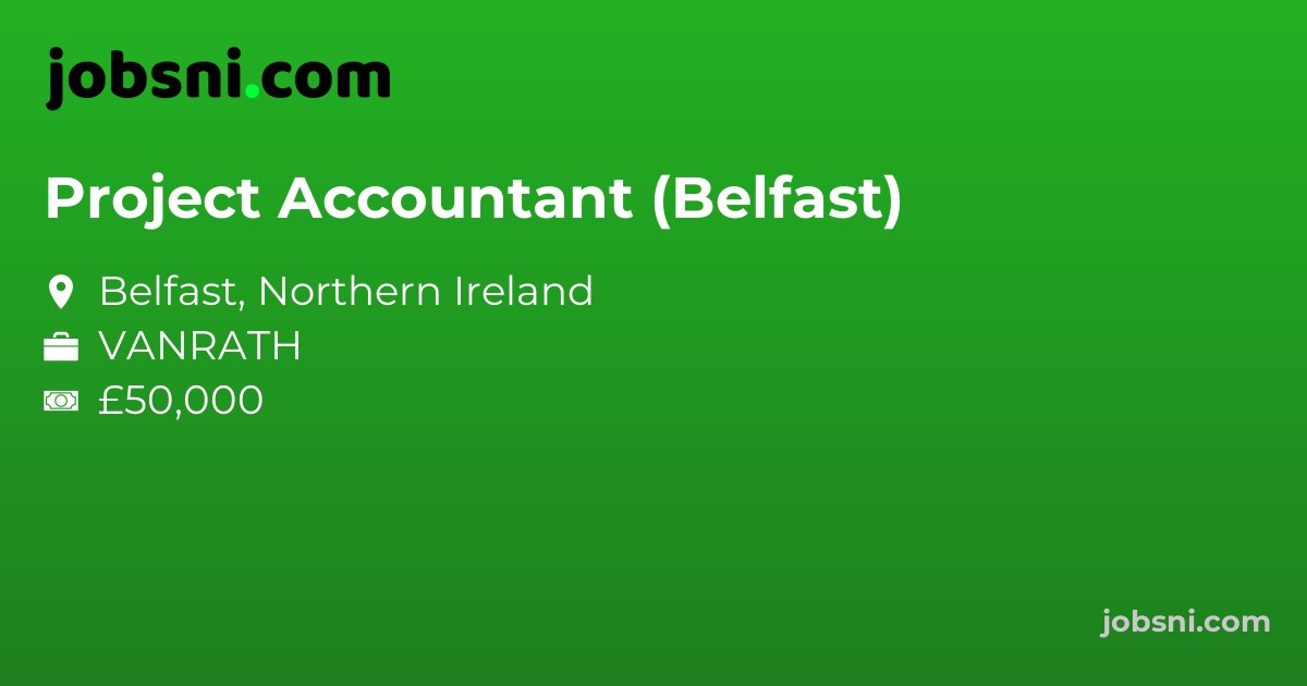 Project Accountant (Belfast)