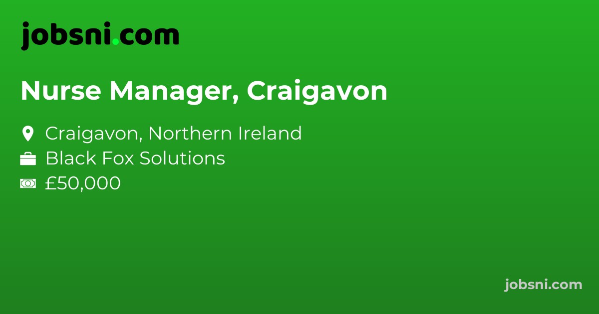 Nurse Manager, Craigavon