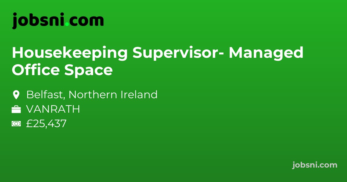 Housekeeping Supervisor- Managed Office Space
