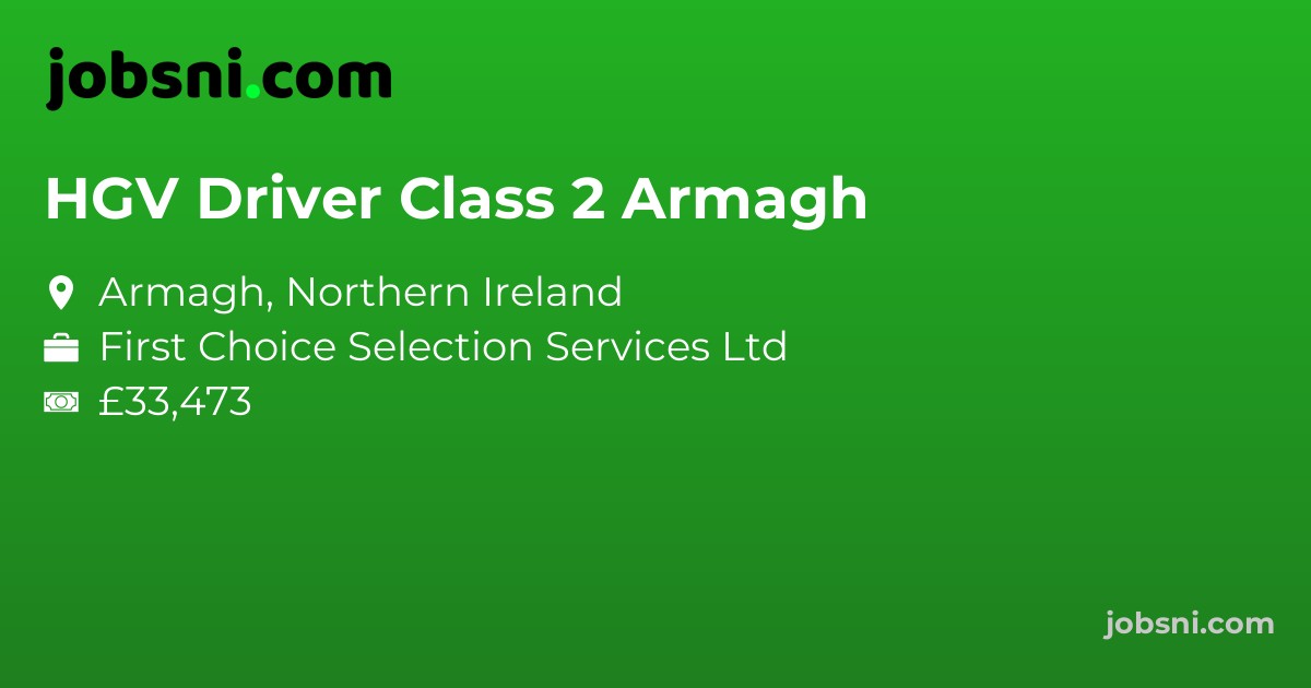 HGV Driver Class 2 Armagh