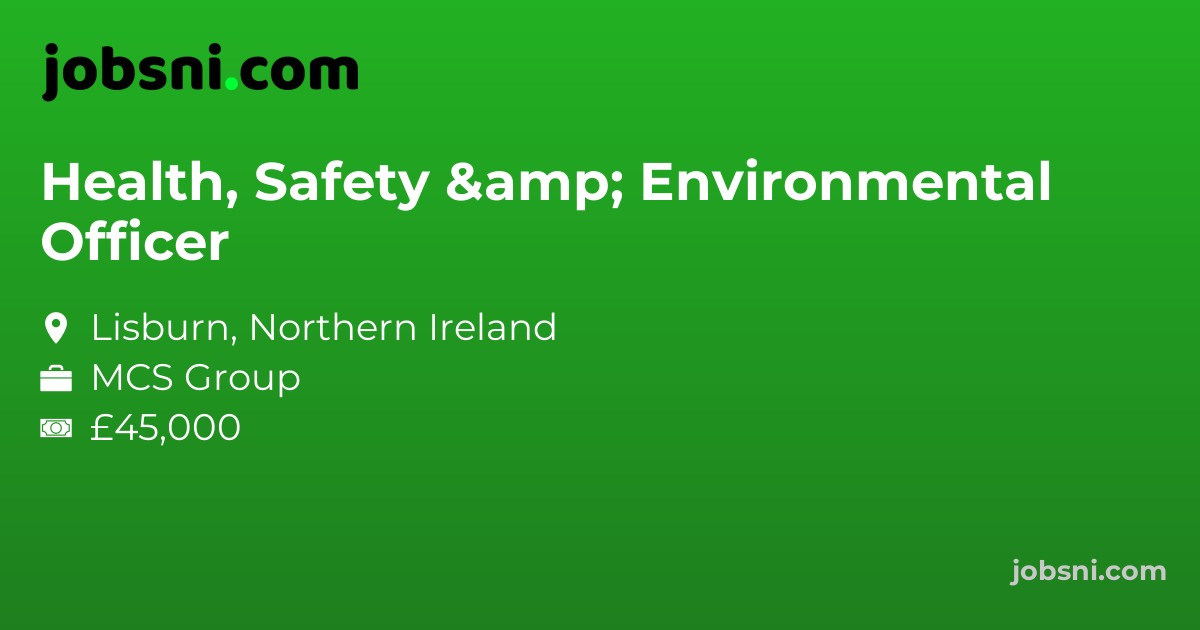 Health, Safety & Environmental Officer