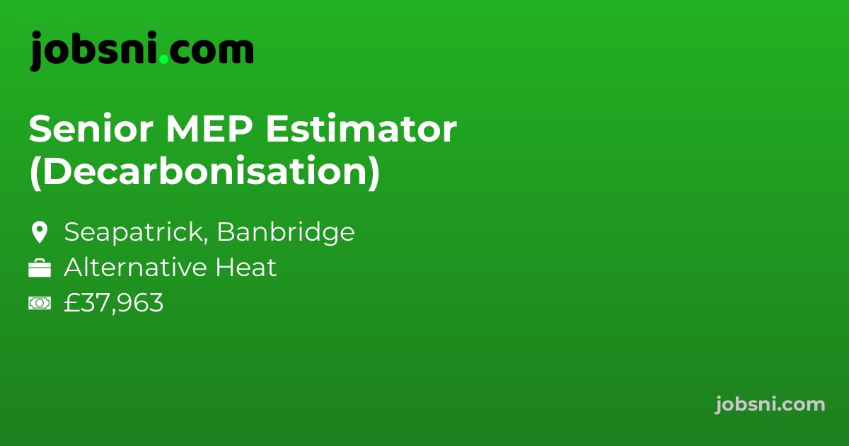 Senior MEP Estimator (Decarbonisation)
