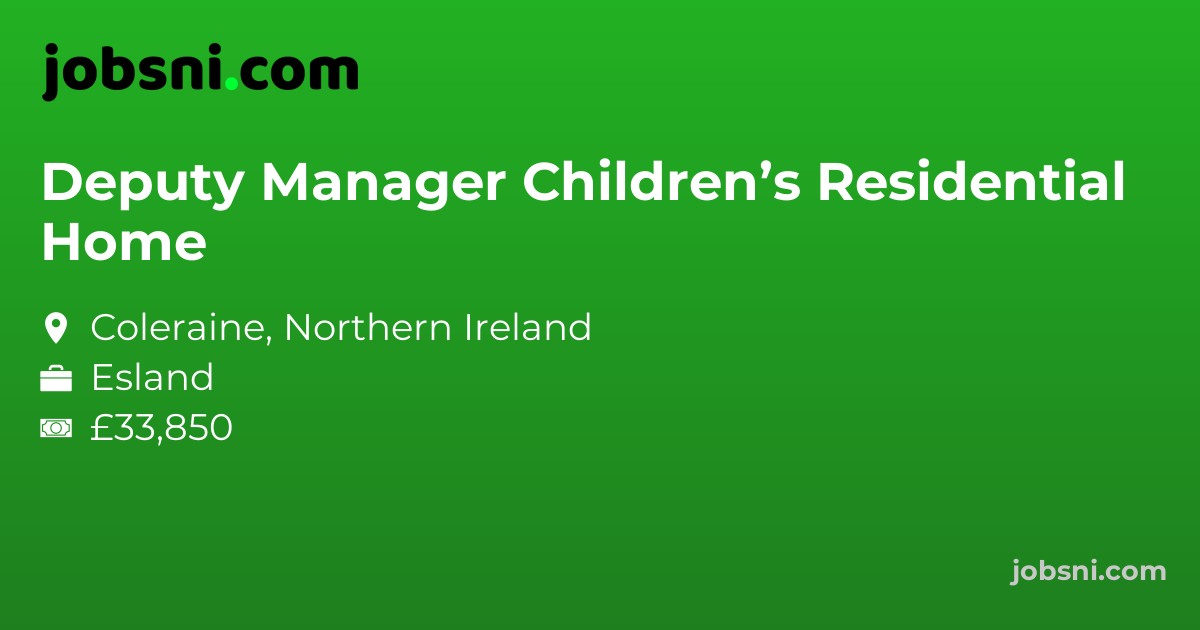 Deputy Manager Children’s Residential Home