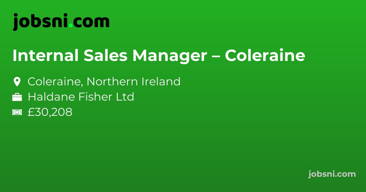 Internal Sales Manager – Coleraine