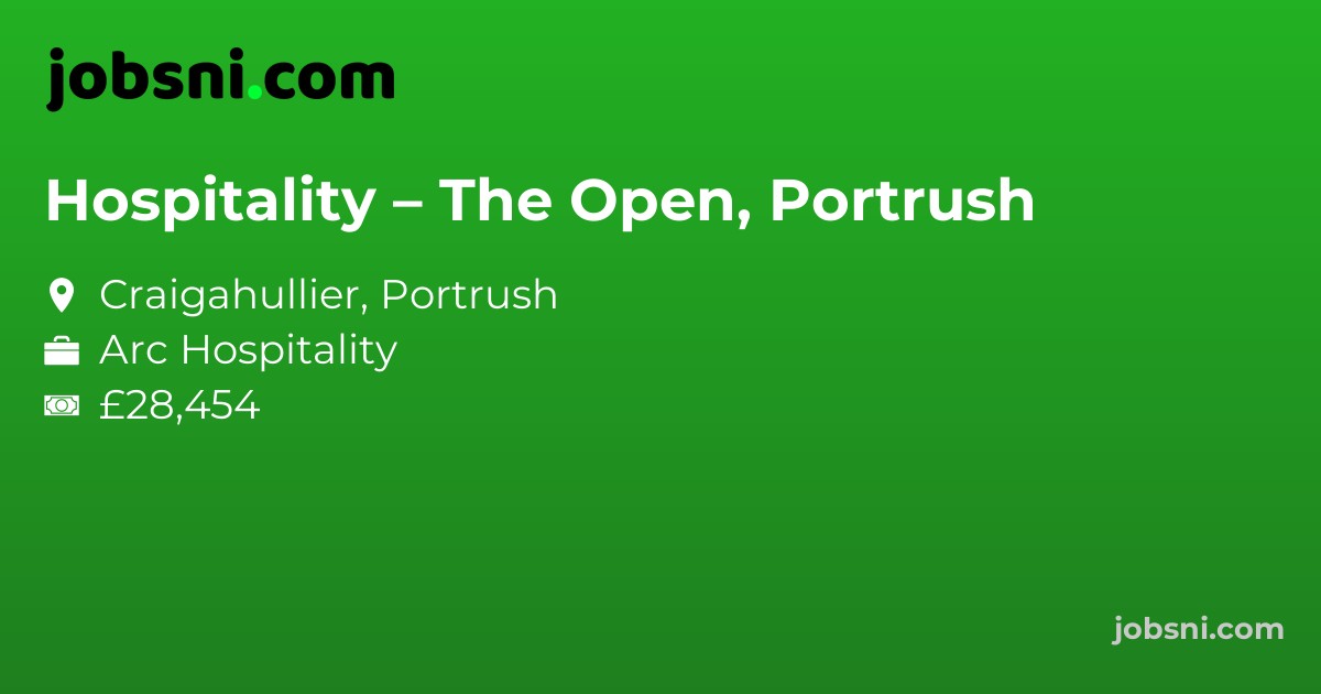Hospitality – The Open, Portrush