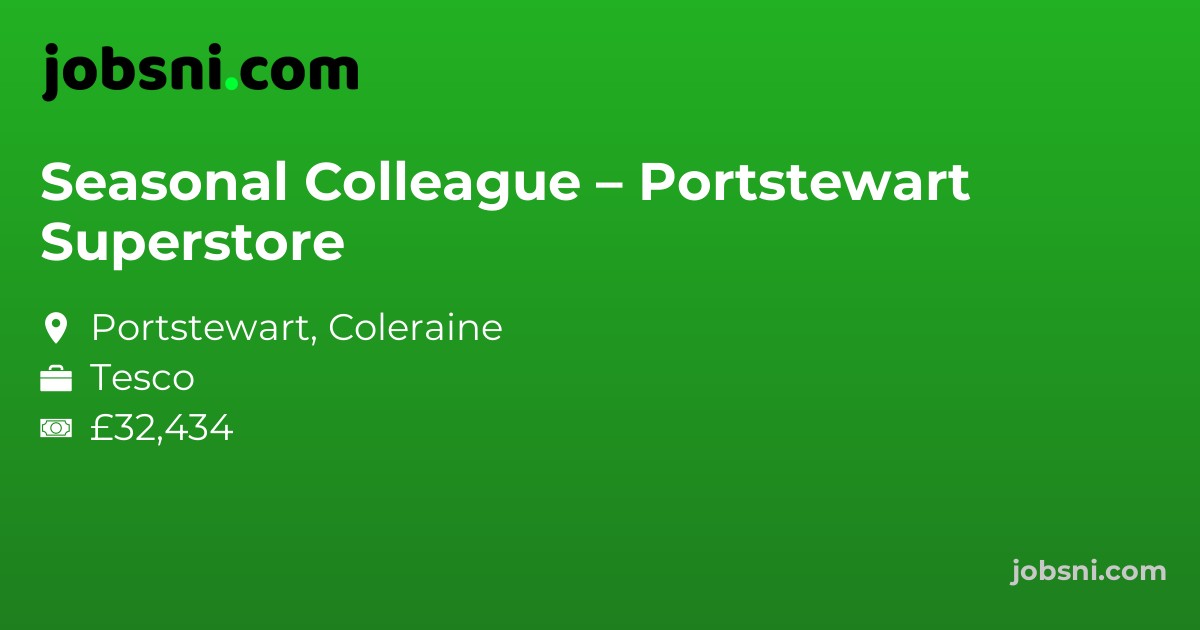 Seasonal Colleague – Portstewart Superstore