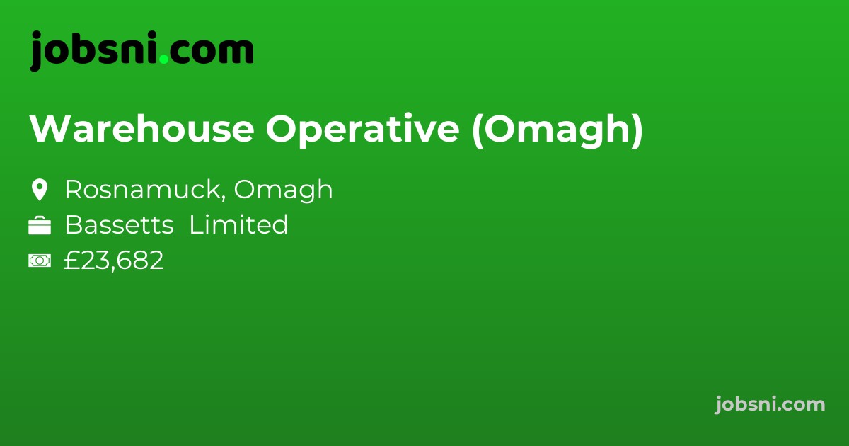 Warehouse Operative (Omagh)