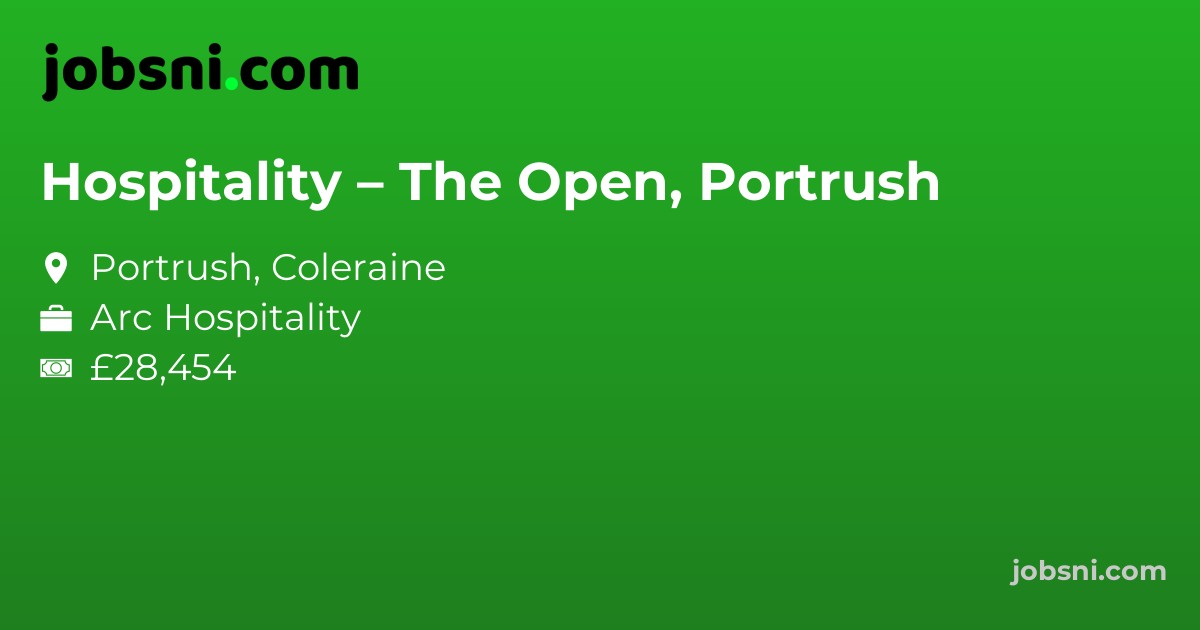 Hospitality – The Open, Portrush