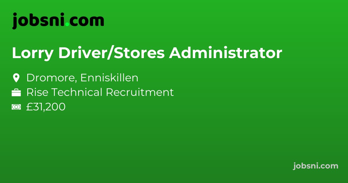 Lorry Driver/Stores Administrator
