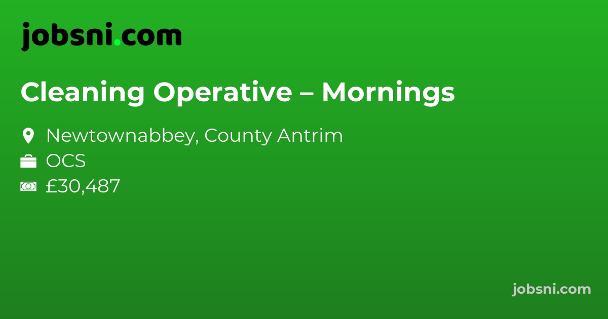 Cleaning Operative – Mornings