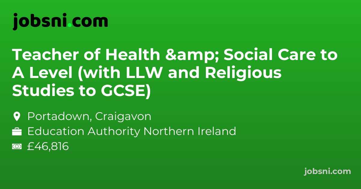 Teacher of Health & Social Care to A Level (with LLW and Religious Studies to GCSE)