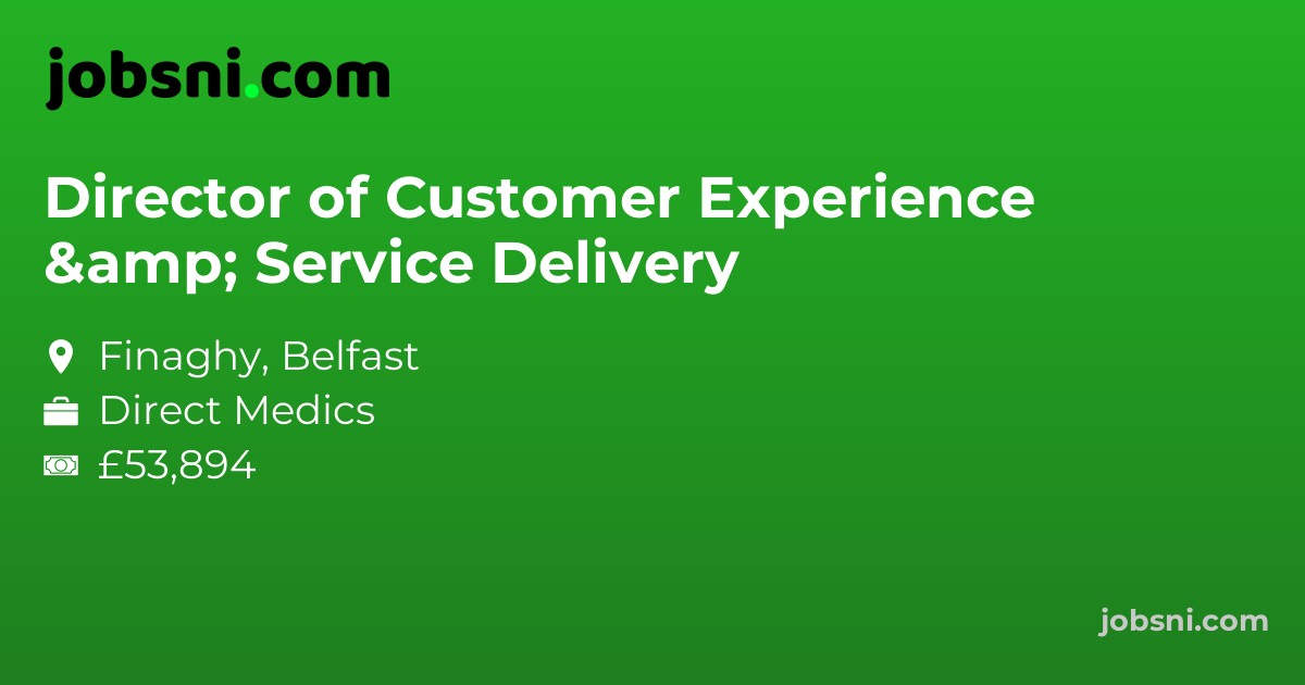 Director of Customer Experience & Service Delivery