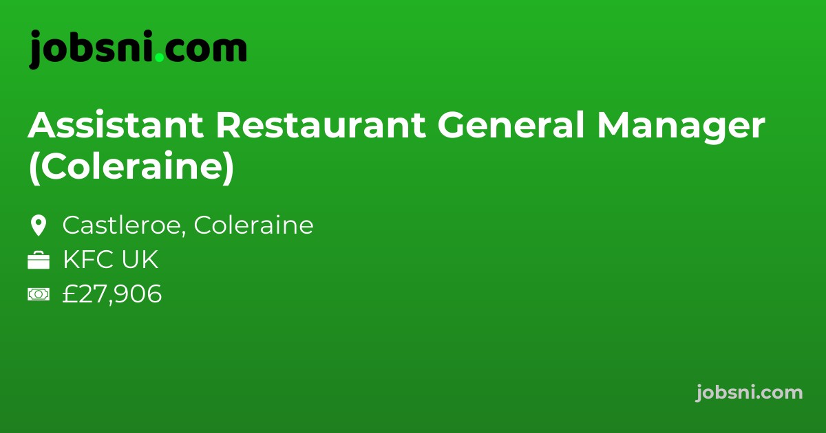 Assistant Restaurant General Manager (Coleraine)